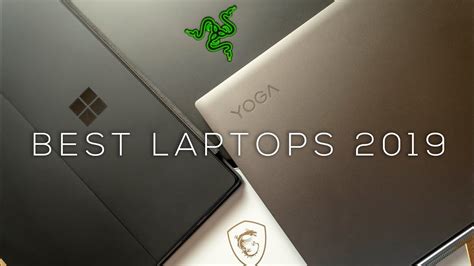 These are the best laptops coming in 2019 .